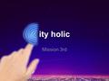 Ity holic Mission 3rd. Step 1 The korean market Business competitor.