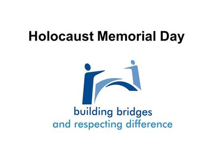 Holocaust Memorial Day. What was the Holocaust? The Holocaust was the mass murder of six million Jews and millions of other people leading up to, and.