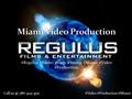 #Regulus #Films: #Gary #Brown #Miami #Video #Production. Call 786-429-4511#Video #Production #Miami.