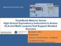 Welcome to Workforce 3 One U.S. Department of Labor Employment and Training Administration November 4, 2014 Presented by: Division of Youth Services –