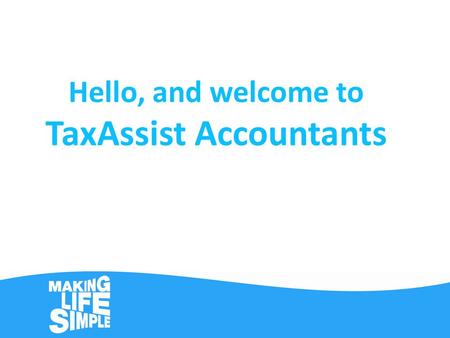 Hello, and welcome to TaxAssist Accountants. Who are we?  TaxAssist Accountants are Ireland’s largest network of accountants who focus their accountancy.