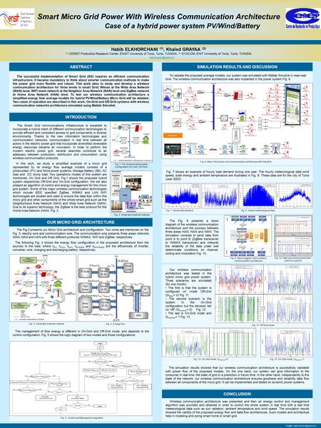 To validate the proposed average models, our system was simulated with Matlab Simulink in near-real- time. The wireless communication architecture was.