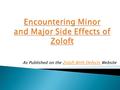 As Published on the Zoloft Birth Defects WebsiteZoloft Birth Defects.