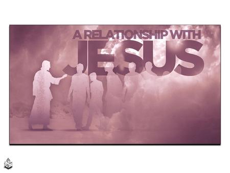 Personal Relationship with Jesus “But a ‘personal relationship’ is also defined as a dynamic inter-relatedness between persons, an experiential relationship.