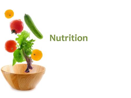 Nutrition. Introduction What is the first thing that comes to mind when you hear the word “nutrition”? Does this differ when you hear the word “food”?