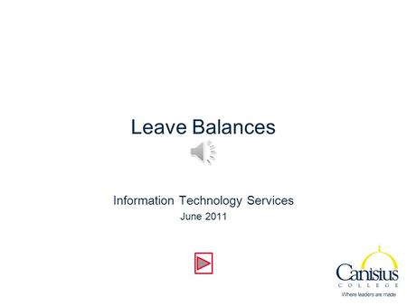 Leave Balances Information Technology Services June 2011.