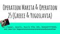 Operation Marita & Operation 25 (Greece & Yugoslavia) by Liewser, Aussie, Muscle Miko XXS, RAAAAAYYYYEEEE, and Amartya Ragananananananananananananbananathan.