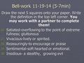 Bell-work 11-19-14 (5-7min) Draw the next 5 squares onto your paper. Write the definition in the top left corner. You may work with a partner to complete.