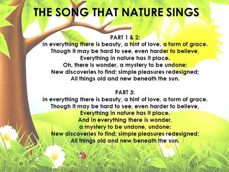 THE SONG THAT NATURE SINGS