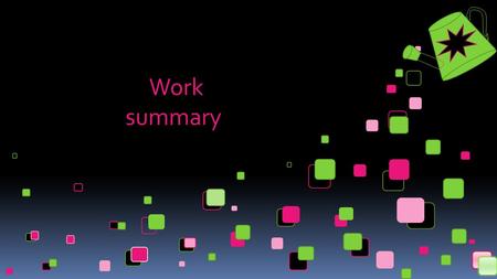 Work summary. 录 目 Product presentation Trend analysis Data analysis.