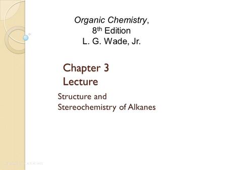 Structure and Stereochemistry of Alkanes