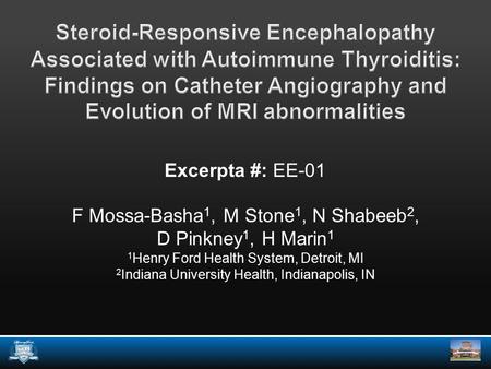 Excerpta #: EE-01 F Mossa-Basha 1, M Stone 1, N Shabeeb 2, D Pinkney 1, H Marin 1 1 Henry Ford Health System, Detroit, MI 2 Indiana University Health,