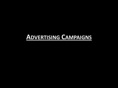 A DVERTISING C AMPAIGNS. B ARNARDO ’ S Target Audience: Barnardo’s target audience is both male and female and is aimed at ages around 20-50 years old.