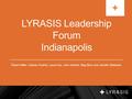 LYRASIS Leadership Forum Indianapolis Robert Miller, Celeste Feather, Laurie Arp, John Herbert, Meg Blum and Jennifer Bielewski.