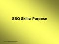 SBQ Skills: Purpose CDSS/HUMANS/SHASHI/2009. Some sources are produced with a specific motive / purpose in mind. Such sources include posters, letters.