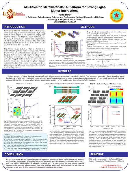 All-Dielectric Metamaterials: A Platform for Strong Light-Matter Interactions Jianfa Zhang* （College of Optoelectronic Science and Engineering, National.