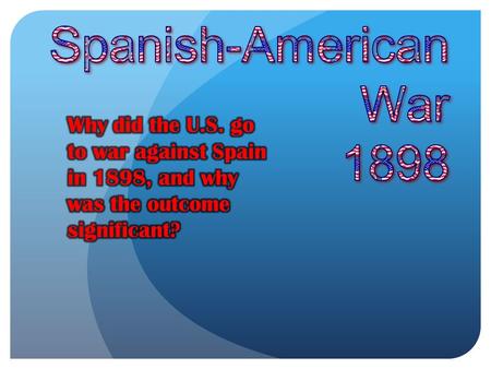 Spanish Misrule in Cuba Valeriano Weyler’s “Reconcentration” Policy.