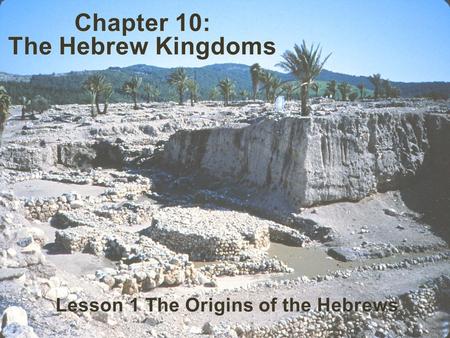 Chapter 10: The Hebrew Kingdoms