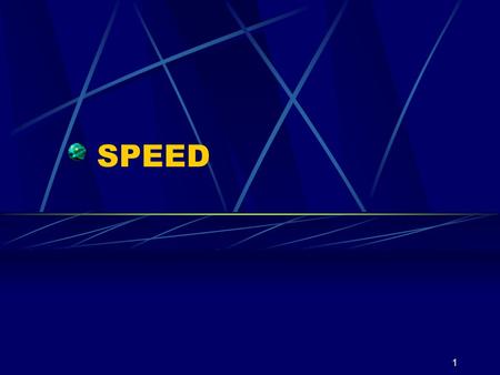 1 SPEED. 2 What is Speed? Speed means being able to cover a distance or perform a movement in the quickest possible time. It involves how quickly the.