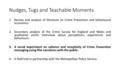 Nudges, Tugs and Teachable Moments 1.Review and analysis of literature on Crime Prevention and behavioural economics. 2.Secondary analysis of the Crime.