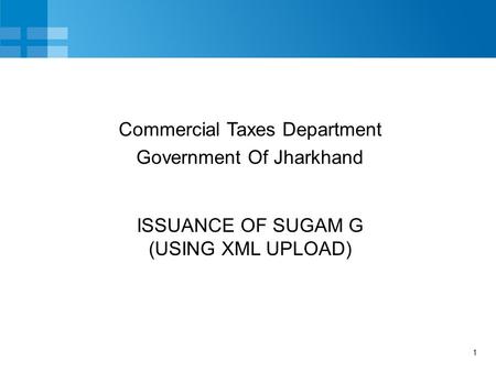 Issuance of SUGAM G (using xml upload)