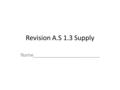 Revision A.S 1.3 Supply Name_________________________.