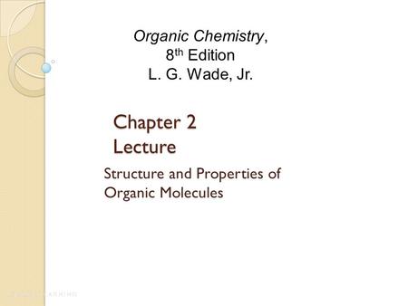 Structure and Properties of Organic Molecules