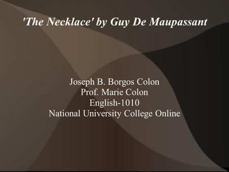 'The Necklace' by Guy De Maupassant