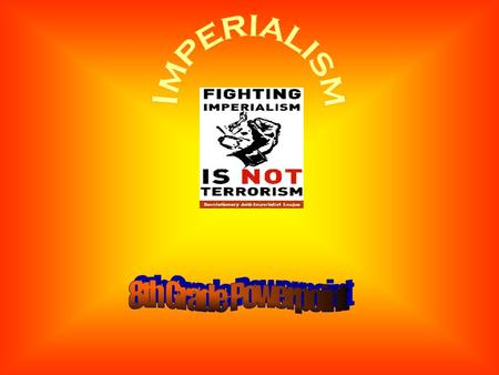 Imperialism is a time when powerful European nations created large empires by exercising economic and political control over weaker regions.