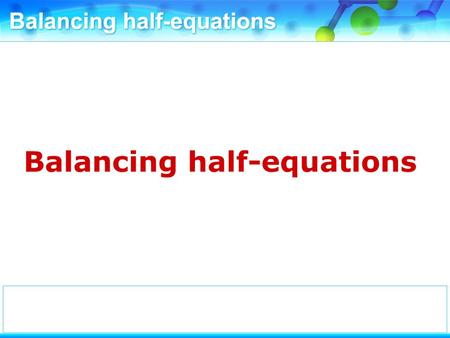 How do we balance this half-equation? There is a single positive charge on the silver ion.