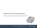 Info-Tech Research Group1 1 Info-Tech Research Group, Inc. is a global leader in providing IT research and advice. Info-Tech’s products and services combine.