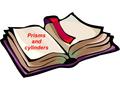 Prisms and cylinders. PRISMS A Prism is a polyhedron of which two faces are congruent polygons and they are in parallel plains (bases). The other faces.