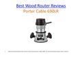 Best Wood Router Reviews Best Wood Router Reviews Porter Cable 690LR