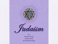 Judaism Judaism By: Amritpal Singh, Jordan Morla, and Gerrime Dioso.