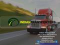 Indian Transporters 2985, A Ward, Babujamal Road, Near Mahalaxmi Temple, Kolhapur- 416012 Maharashtra, India Phone: +91 231 2620003