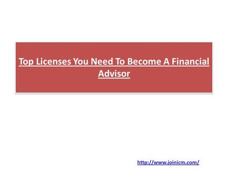 Top Licenses You Need To Become A Financial Advisor