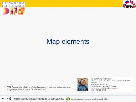 1 Map elements Attribution (by) Licensees may copy, distribute, display and perform the work and make derivative works based on it only if they give the.