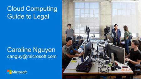 Cloud Computing Guide to Legal Caroline Nguyen