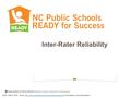 Draft – March 2012. Check  for Updates to this Presentationhttp://www.ncpublicschools.org/ready/resources/