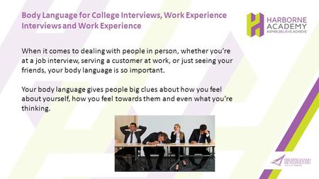 When it comes to dealing with people in person, whether you’re at a job interview, serving a customer at work, or just seeing your friends, your body language.