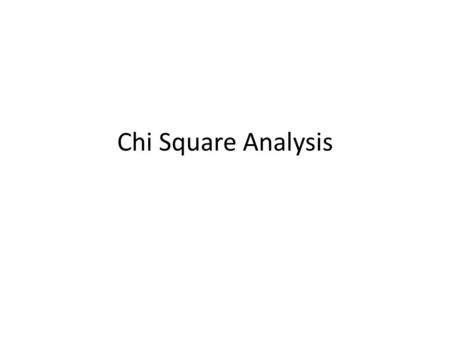 Chi Square Analysis. What is the chi-square statistic? The chi-square (chi, the Greek letter pronounced kye”) statistic is a nonparametric statistical.