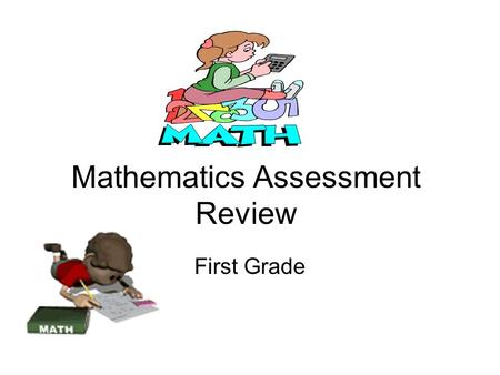 Mathematics Assessment Review First Grade Label and state the face value of the coin. $0.011¢1¢