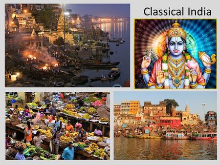 Classical India.