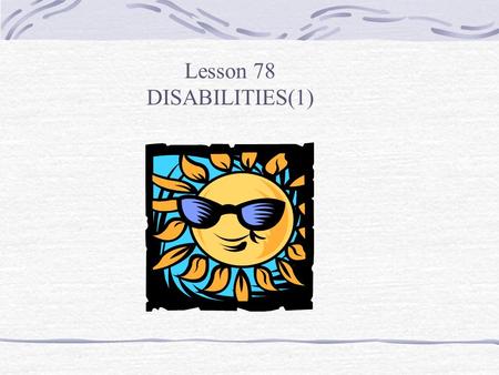 Lesson 78 DISABILITIES(1). AN ALBUM OF STEVIE WONDER.