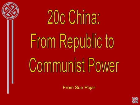 From Sue Pojar. China in 1924 Mao Zedong As a Young Revolutionary (Mao Tse-tung)