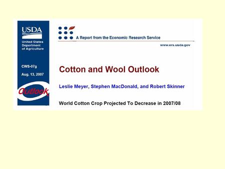 All Cotton production is forecast at 17.8 million 480-pound bales, up 3 percent from last month but down 17 percent from last year's 21.6 million bales.