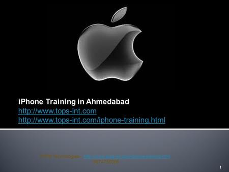 IPhone Training in Ahmedabad   1 TOPS Technologies -