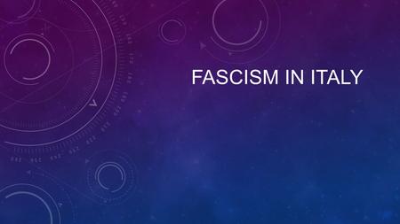 FASCISM IN ITALY. BELL RINGER What do you look for in a “leader?” Write down any aspects, leadership skills, past accomplishments, characteristics or.