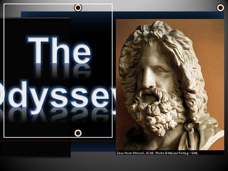 Blind Minstrel/Singer from the island Chios All historians/entertainers of Homer’s time did not write their stories/facts down.