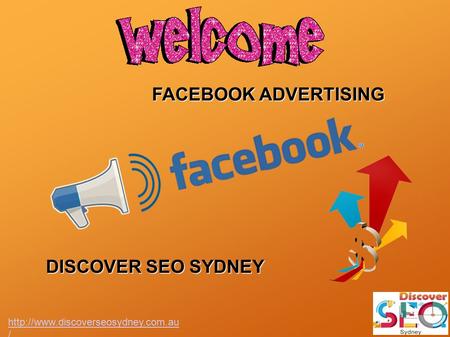 FACEBOOK ADVERTISING DISCOVER SEO SYDNEY  /